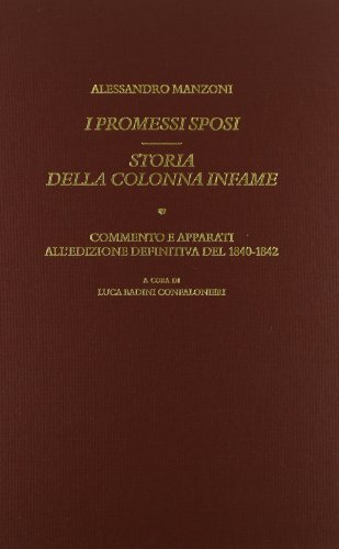 I promessi sposi-Storia della colonna infame di Alessandro Manzoni edito da Salerno