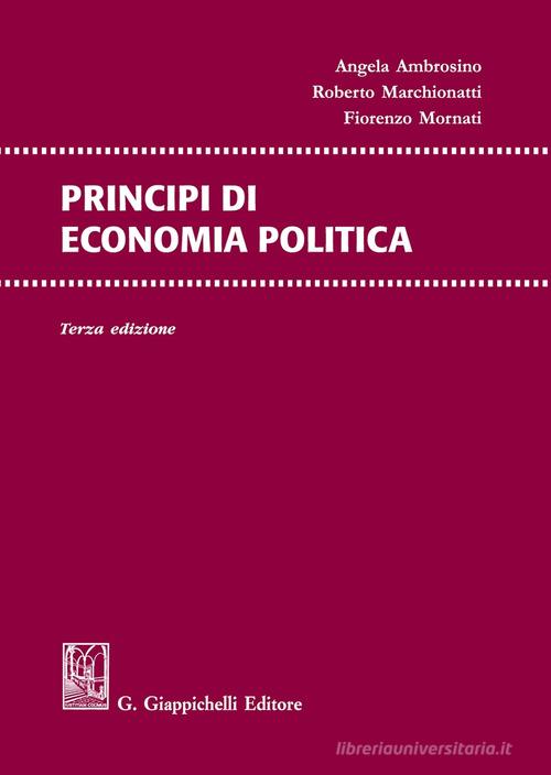 Principi di economia politica di Angela Ambrosino, Roberto Marchionatti, Fiorenzo Mornati edito da Giappichelli