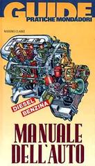 Manuale dell'auto di Massimo Clarke edito da Mondadori