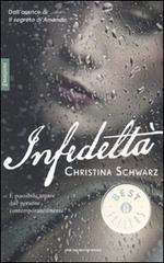 Infedeltà di Christina Schwarz edito da Mondadori