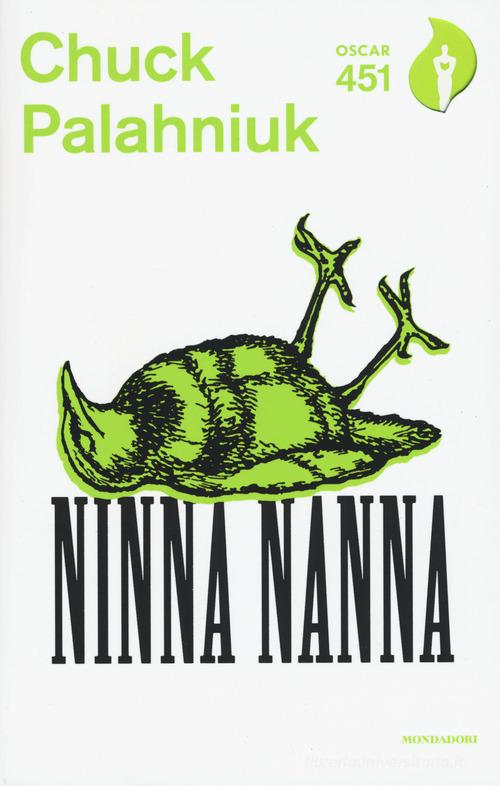 Ninna nanna. Con Segnalibro di Chuck Palahniuk edito da Mondadori
