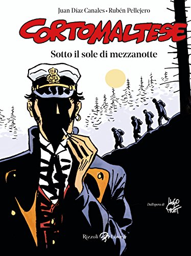 Corto Maltese Sotto il sole di mezzanotte + T-shirt di Juan Díaz Canales, Ruben Pellejero edito da Rizzoli Lizard