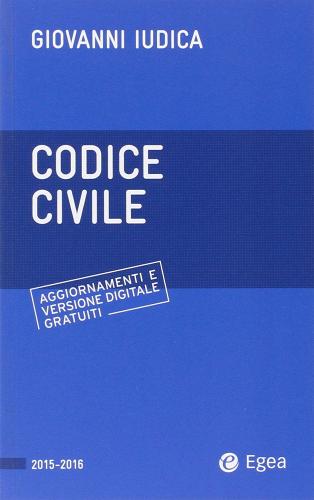 Codice civile di Giovanni Iudica edito da EGEA