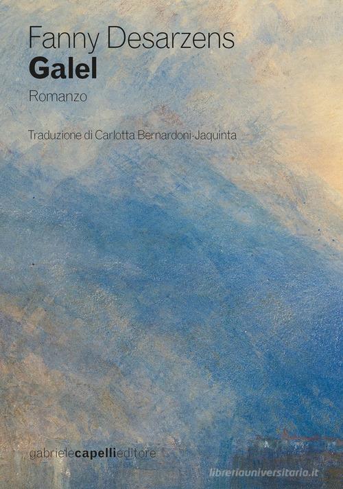 Libro Galel di Fanny Desarzens di GCE