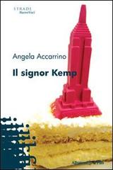 Il signor Kemp di Angela Accarrino edito da Gruppo Albatros Il Filo