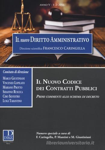 Il nuovo diritto amministrativo (2016). vol. 1-2 edito da Dike Giuridica