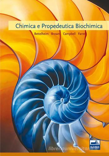 Chimica e propedeutica biochimica edito da Edises