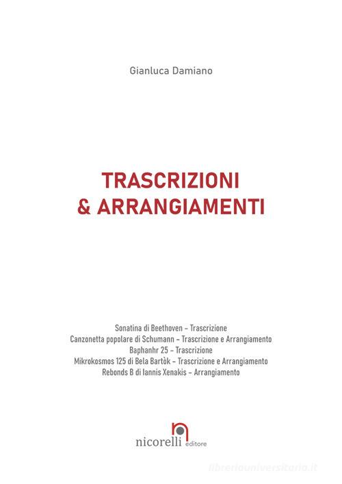 Trascrizioni & arrangiamenti di Gianluca Damiano edito da Nicorelli