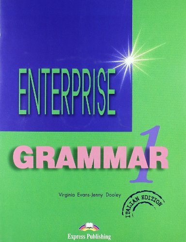Enterprise. Grammar onilne. Per le Scuole superiori. Con e-book. Con espansione online vol.1 di Virginia Evans edito da Express Publishing