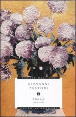 Poesie 1965-1993 di Giovanni Testori edito da Mondadori