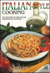 Italian-style cooking. The recipes of the italiantraditional cooking edito da Giunti Editore