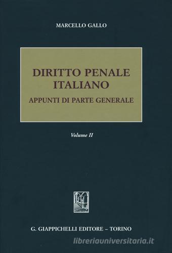 Diritto penale italiano. Appunti di parte generale vol.2 di Marcello Gallo edito da Giappichelli