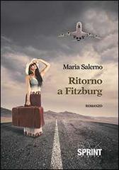 Ritorno a Fitzburg di Maria Salerno edito da Booksprint