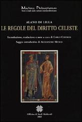 Le regole del diritto celeste di Alano di Lilla edito da Officina di Studi Medievali