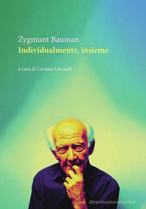 Individualmente insieme di Zygmunt Bauman edito da Orthotes