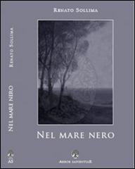 Nel mare Nero di Renato Sollima edito da Arbor Sapientiae Editore