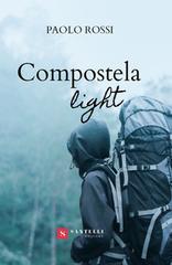Libro Compostela light di Paolo Rossi di Santelli