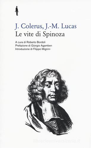 Le vite di Spinoza di Johannes Colerus, Jean-Maximilien Lucas edito da Quodlibet