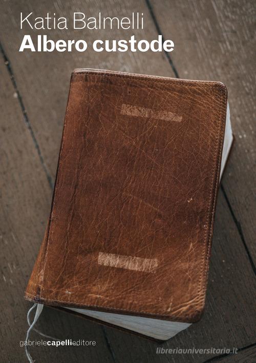 Libro Albero custode di Katia Balmelli di GCE