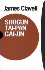 Shogun-Tai-Pan-Gai-jin di James Clavell edito da Bompiani