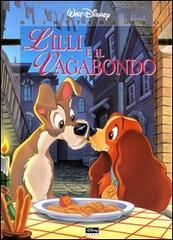Lilli e il vagabondo edito da Walt Disney Company Italia