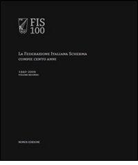 FIS 100 vol.2 di Giancarlo Toràn edito da Nomos Edizioni