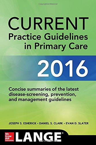 Current pratice guidelines in primary care di Esherick edito da McGraw-Hill Education