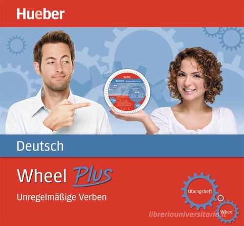 Wheel Plus. Unregelmäßige Verben + Übungsheft edito da Hueber