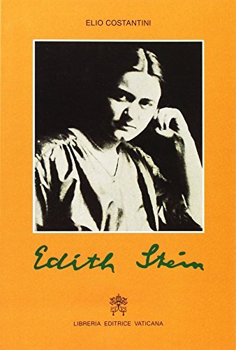 Edith Stein. Profilo di una vita vissuta nella ricerca della verità di Elio Costantini edito da Libreria Editrice Vaticana
