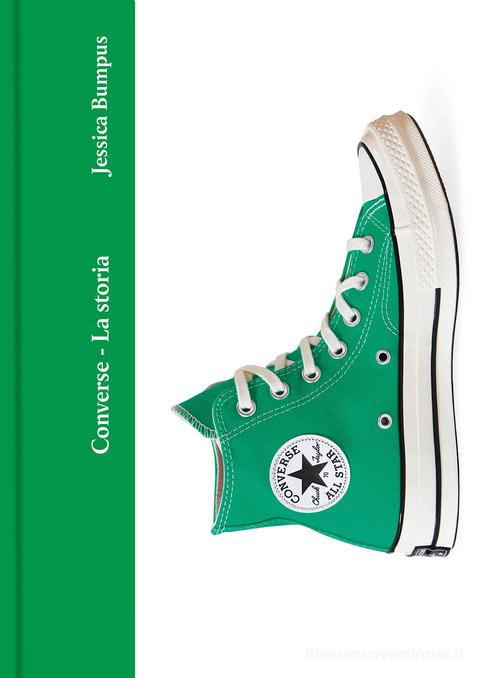 Converse. La storia di Jessica Bumpus edito da Il Castello