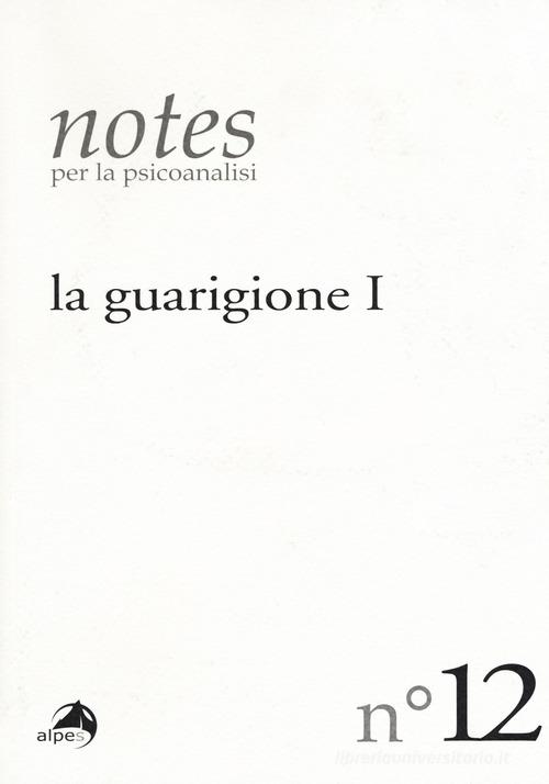 Notes per la psicoanalisi vol.12 edito da Alpes Italia