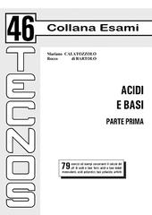 Acidi e basi vol.1 di Mariano Calatozzolo, Rocco Di Bartolo edito da Tecnos