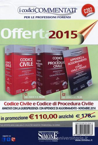 Codice civile-Codice di procedura civile-Appendice di aggiornamento ai codici civile e penale. Annotati con la giurisprudenza. Con CD-ROM edito da Edizioni Giuridiche Simone