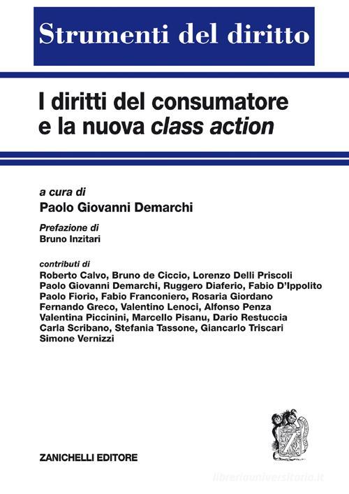 I diritti del consumatore e la nuova class action edito da Zanichelli
