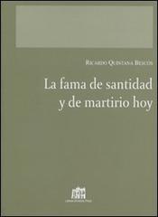 La fama de santidad y de martirio hoy di Ricardo Quintana Bescos edito da Lateran University Press