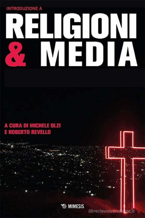 Introduzione a religioni e media edito da Mimesis