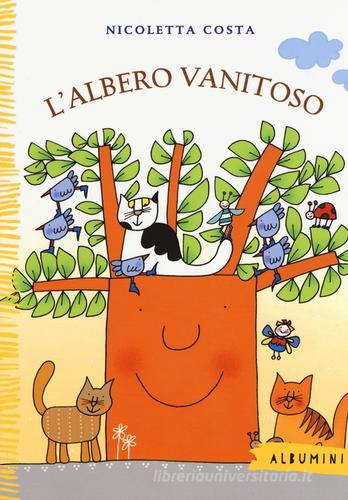 L' albero vanitoso. Ediz. a colori di Nicoletta Costa edito da Emme Edizioni