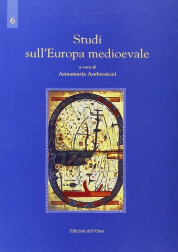 Studi sull'Europa medioevale edito da Edizioni dell'Orso