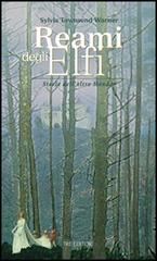 Reami degli elfi di Sylvia Townsend Warner edito da Tre Editori