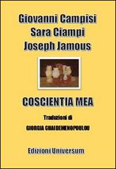 Coscientia mea. Ediz. multilingue di Giovanni Campisi, Sara Ciampi, Joseph Jamous edito da Edizioni Universum