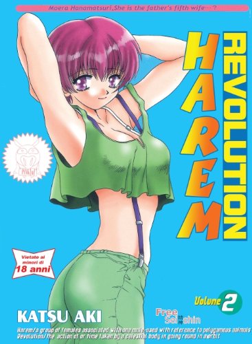 Harem revolution vol.2 di Aki Katsu edito da Free Books