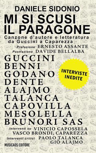 Mi si scusi il paragone. Canzone d'autore e letteratura da Guccini a Caparezza di Daniele Sidonio edito da Musicaos Editore