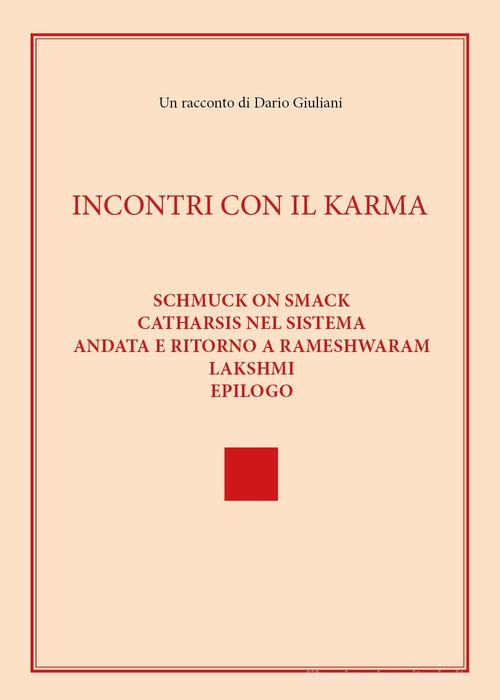 Incontri con il Karma di Dario Giuliani edito da Youcanprint