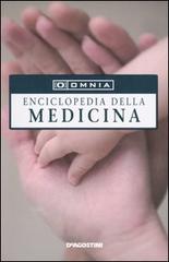 Omnia. Enciclopedia della medicina edito da De Agostini