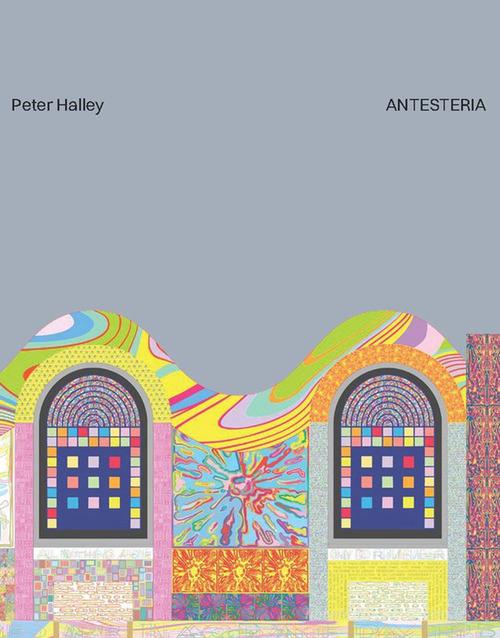 Peter Halley. Antesteria. Ediz. a colori edito da Allemandi