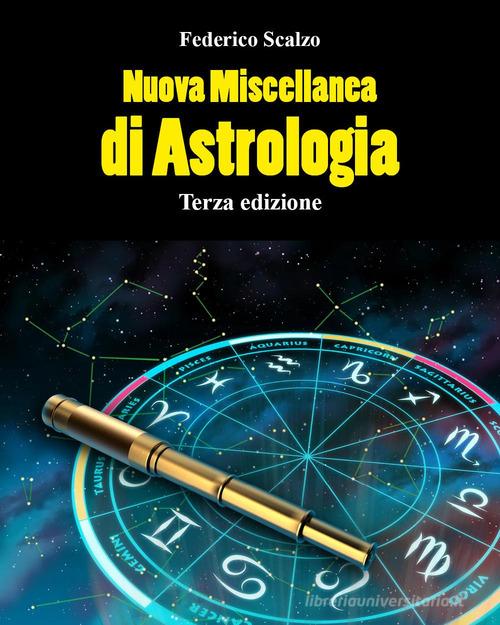 Nuova miscellanea di astrologia di Federico Scalzo edito da Youcanprint