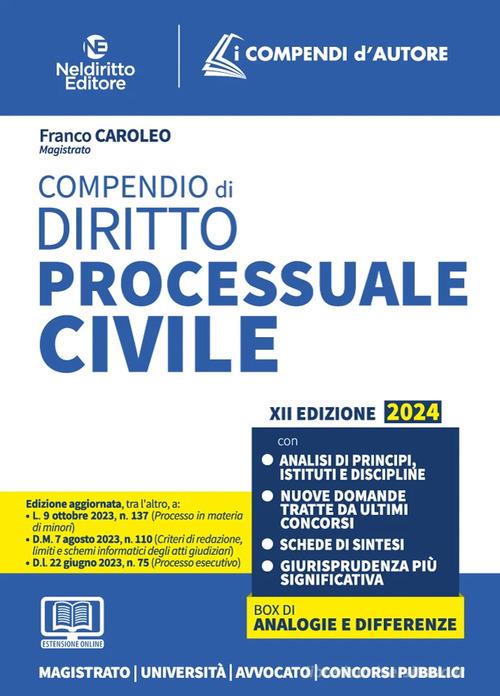 Compendio di diritto processuale civile. Con espansione online di Franco Caroleo edito da Neldiritto Editore