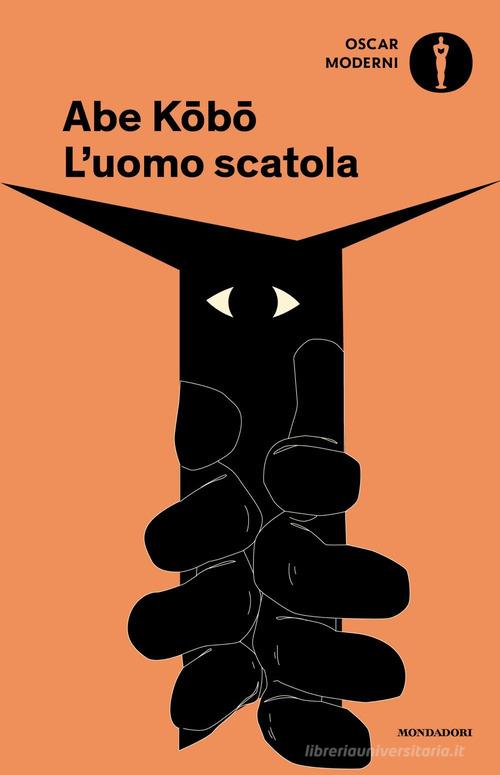 Libro L'uomo scatola di Köbö Abe Oscar moderni di Mondadori