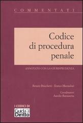 Codice di procedura penale. Annotato con la giurisprudenza di Renato Bricchetti, Enrico Marzaduri edito da Il Sole 24 Ore