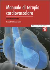 Manuale di terapia cardiovascolare di Stefano Savonitto edito da Il Pensiero Scientifico